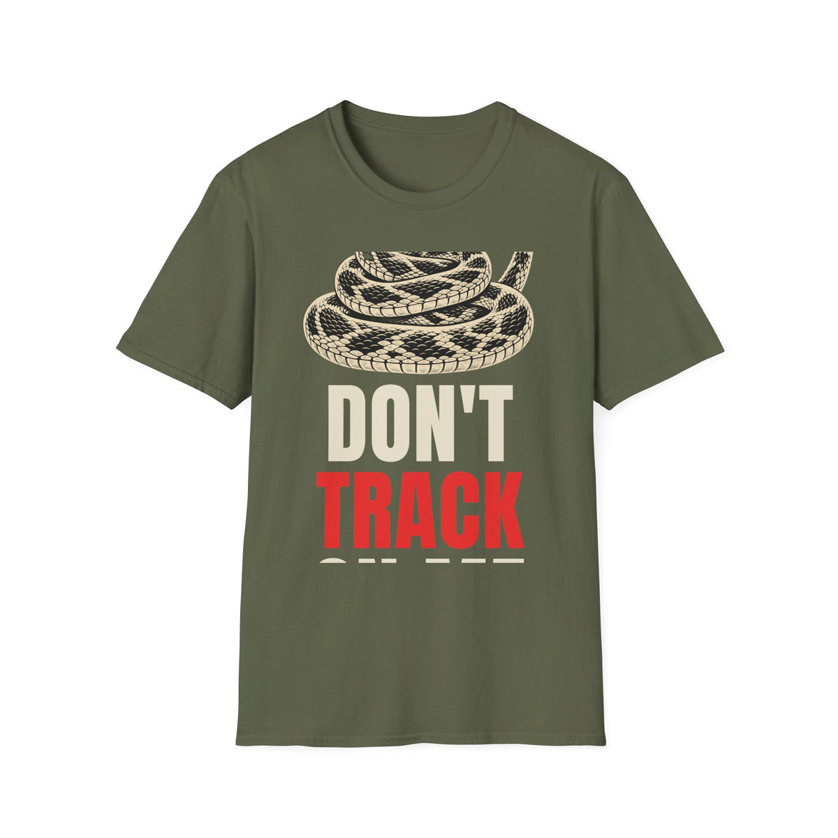 Don't Track On Me - Gadsden Anti-Surveillance T-Shirt