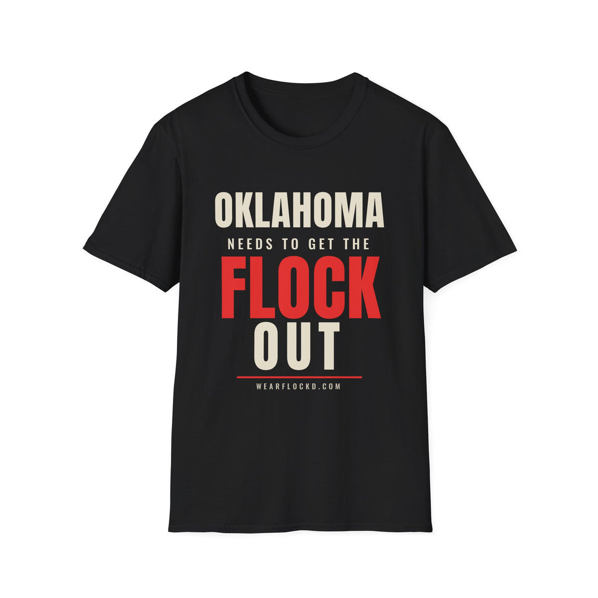 Oklahoma Needs To Get The Flock Out - Anti-Camera Tee