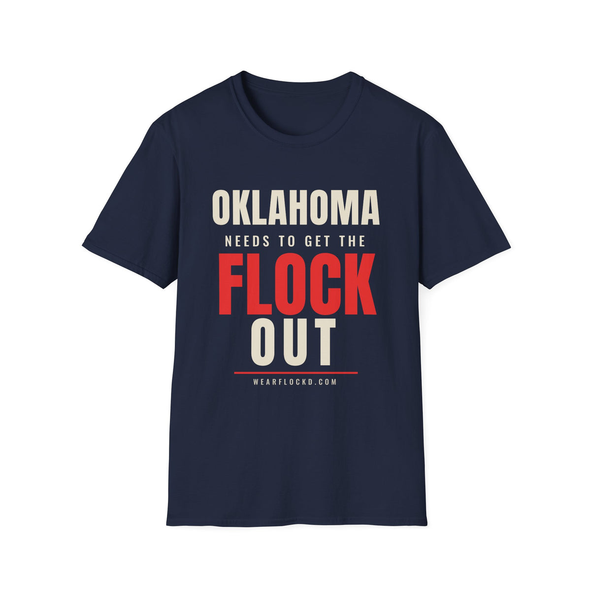 Oklahoma Needs To Get The Flock Out - Anti-Camera Tee