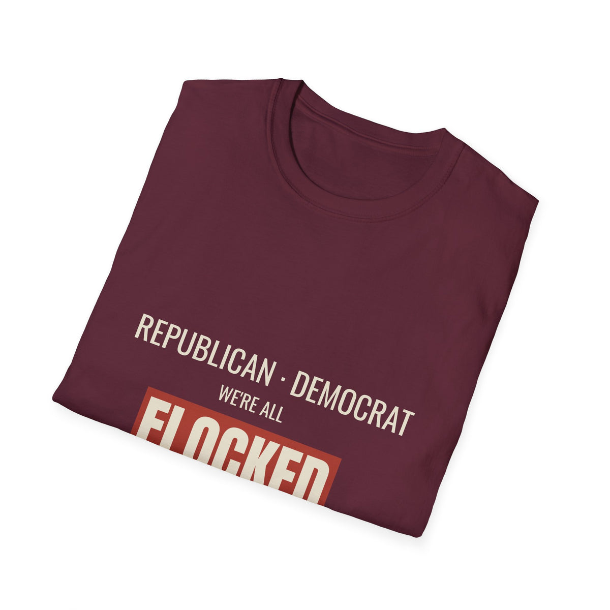 We're All Flocked - Bipartisan Anti-Surveillance Tee