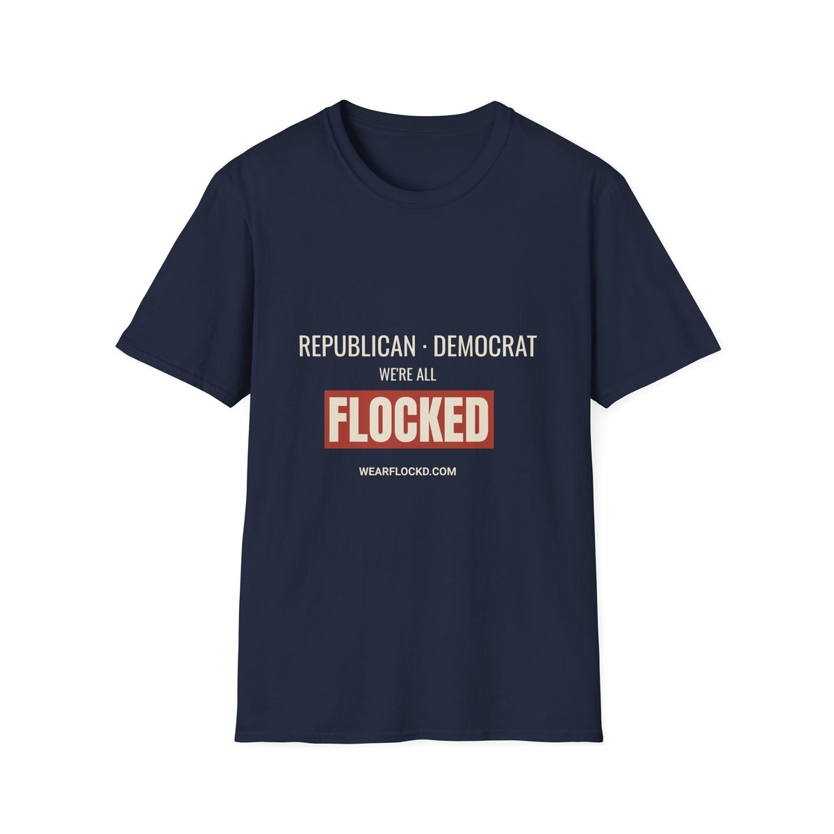 We're All Flocked - Bipartisan Anti-Surveillance Tee