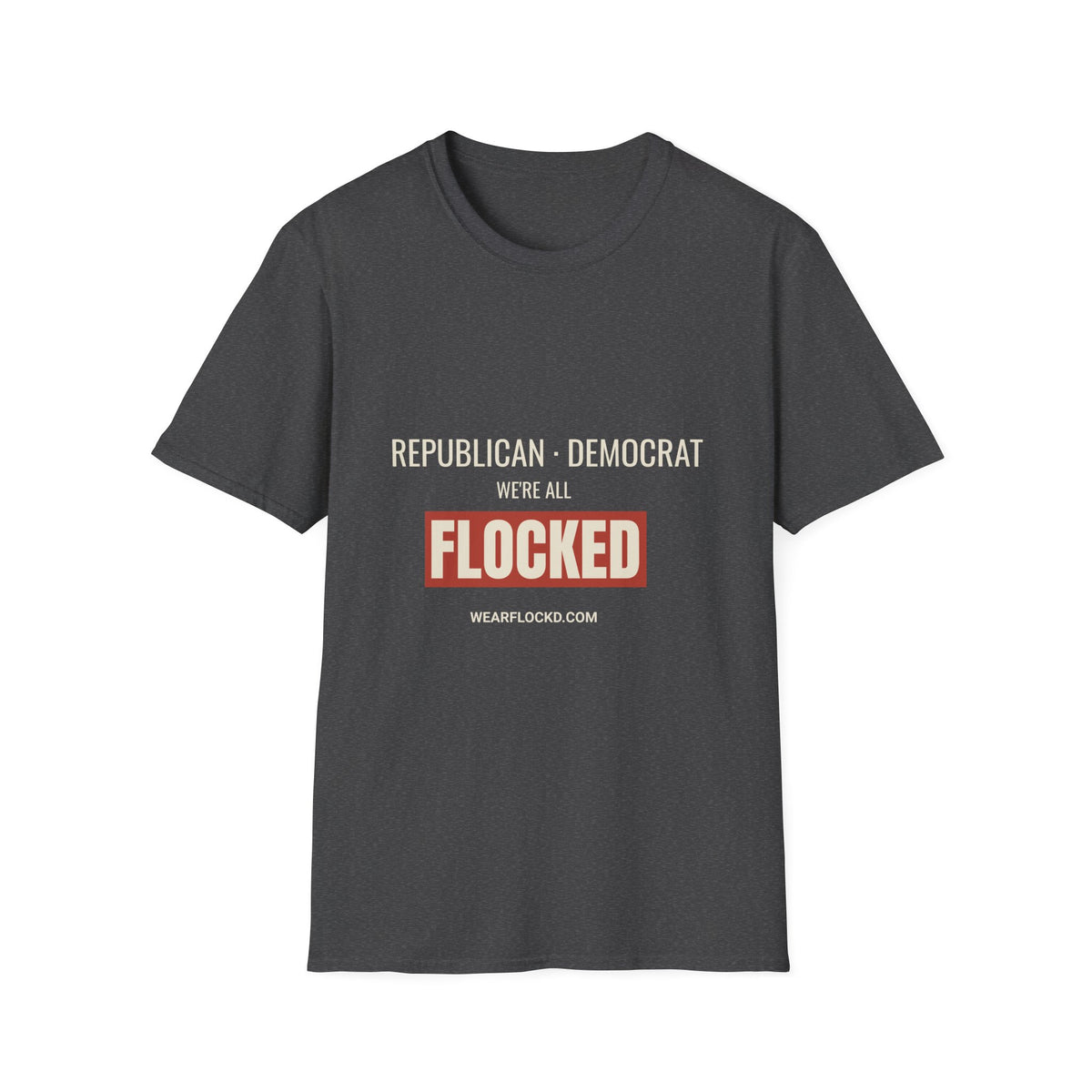 We're All Flocked - Bipartisan Anti-Surveillance Tee