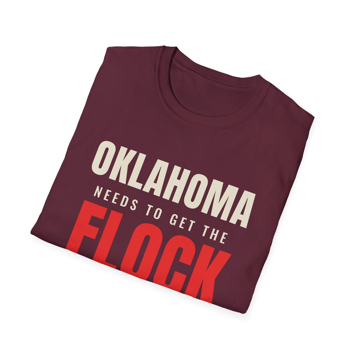 Oklahoma Needs To Get The Flock Out - Anti-Camera Tee
